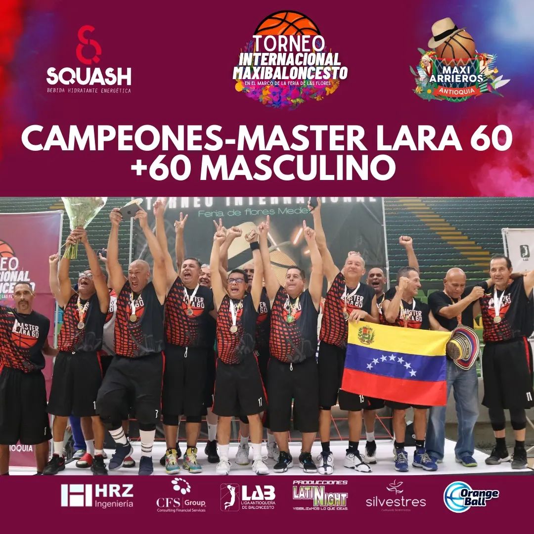 Máster de Lara 60 conquista la gloria del baloncesto en Medellín
